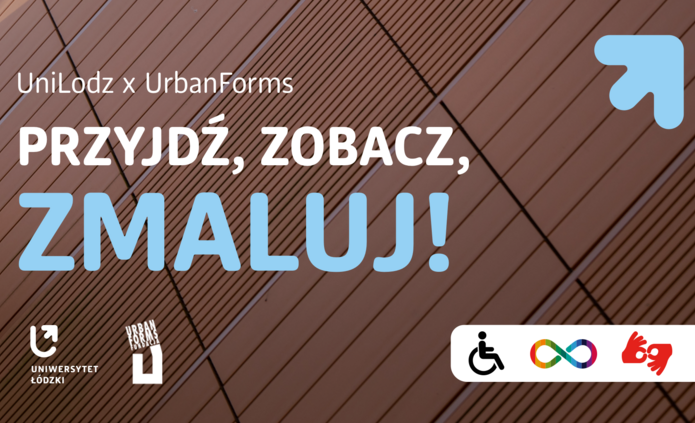 Przyjdź, zobacz, zmaluj! Zapraszamy na warsztat otwarty z Urban Forms, sobota, 17.10, godz. 11:00 w Centrum Wsparcia i Dostępności UŁ