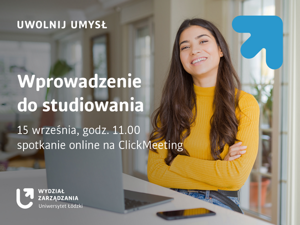 Zdjęcie przedstwia kobietę i napis: Uwolnij umysł, Wproadzenie do studiowania, 15 września, godzina 11:00, spotkanie online na clickmeeting